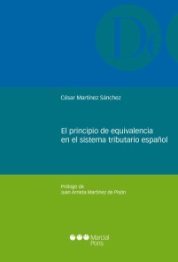 Principio de equivalencia en el sistema tributario español Monografías jurídicas  