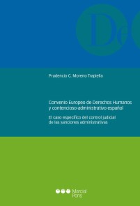 Convenio europeo de derechos humanos y contencioso administrativo español Monografías jurídicas  