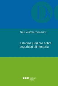 Estudios jurídicos sobre seguridad alimentaria Monografías jurídicas  