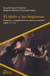El ídolo y las hogueras Tiempo Emulado. Historia de América y España  