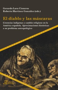 El diablo y las máscaras Tiempo Emulado. Historia de América y España  