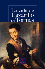 La vida de Lazarillo de Tormes Castalia Prima  