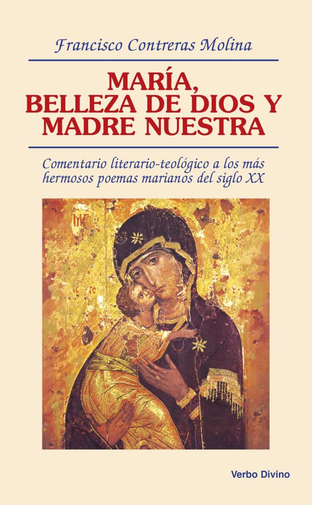 María, belleza de Dios y madre nuestra