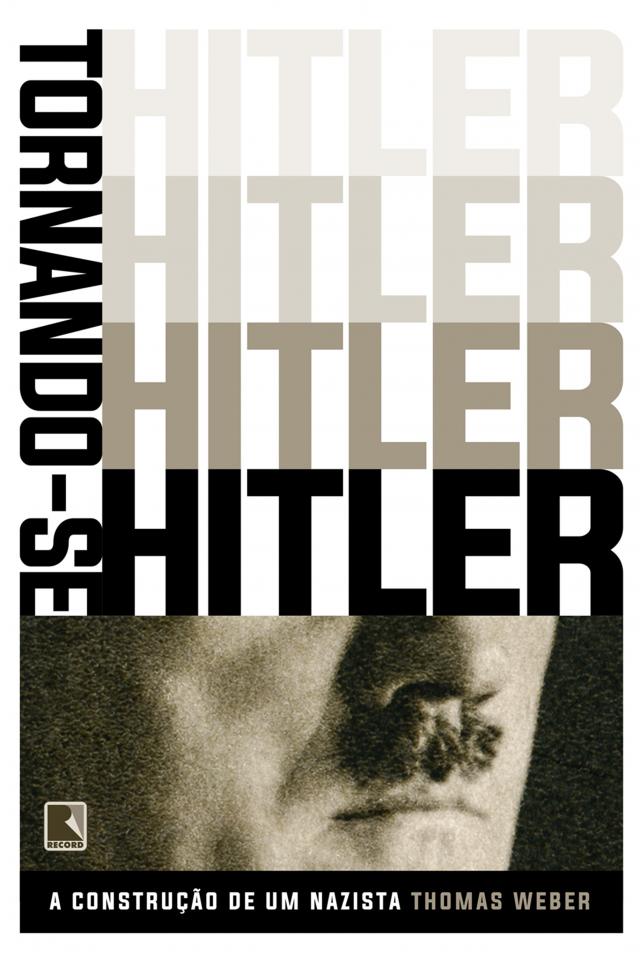 Tornando-se Hitler