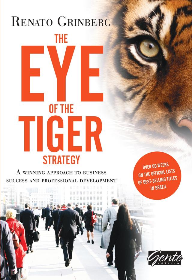 The eye of the tiger strategy