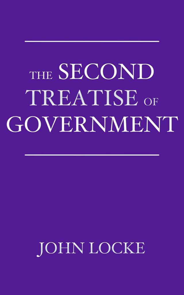 The Second Treatise of Government