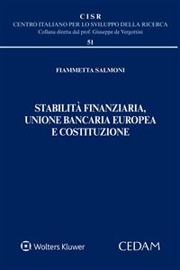 Stabilità finanziaria, unione bancaria europea e costituzione