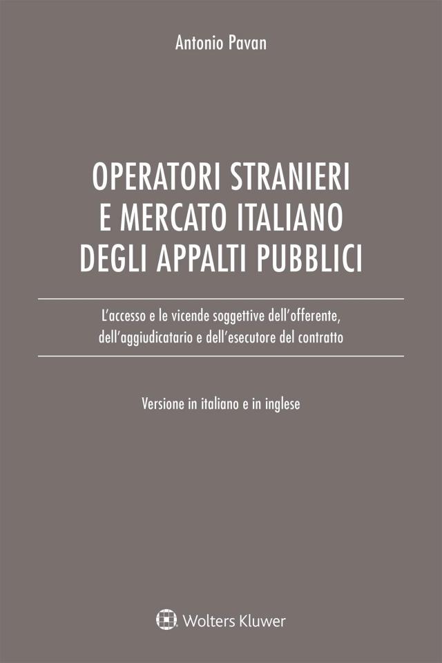L'accesso degli operatori stranieri al mercato italiano degli appalti pubblici