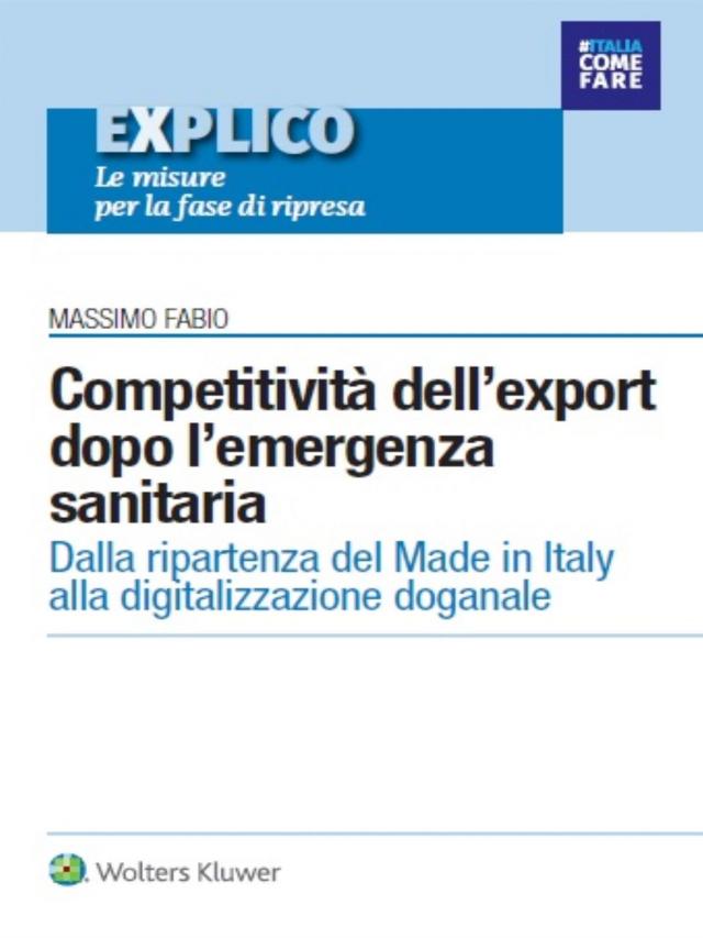 Explico - Competitività dell’export dopo l’emergenza sanitaria