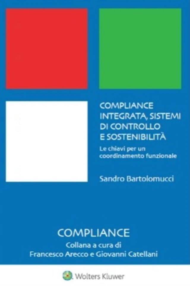 Compliance integrata, sistemi di controllo e sostenibilità