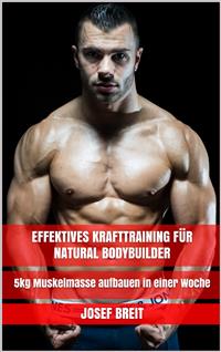 Effektives Krafttraining für Natural Bodybuilder