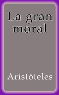 La gran moral