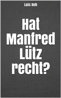 Hat Manfred Lütz recht?