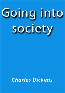 Going into society