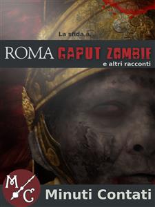 La Sfida a Roma Caput Zombie