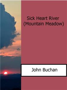 Sick Heart River (Mountain Meadow)