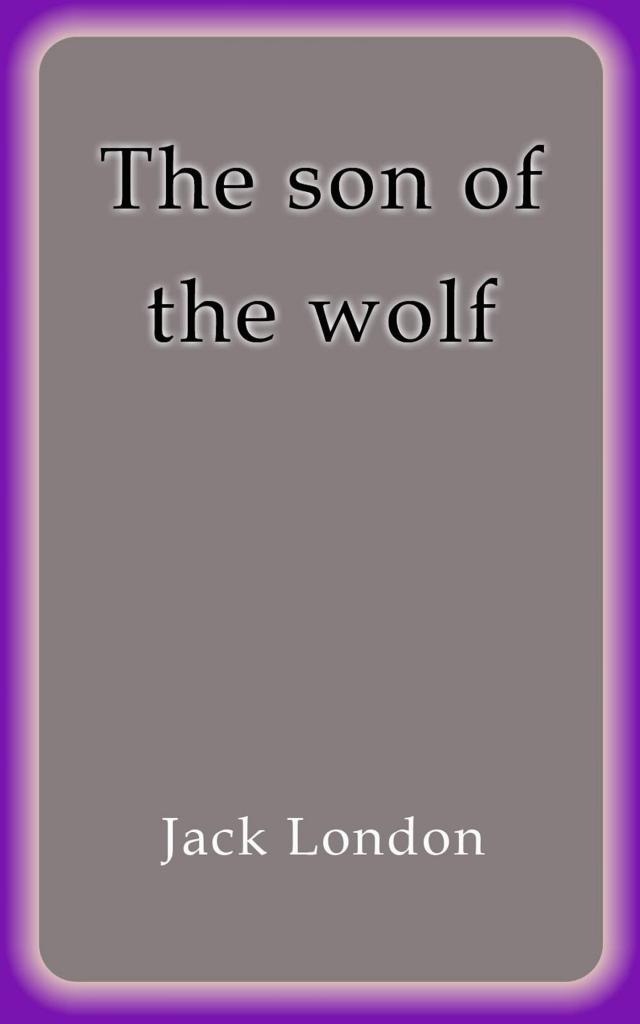The son of the wolf
