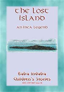 THE LOST ISLAND - An Inca Legend