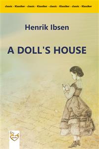 A Doll's House : a play