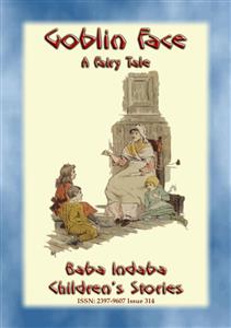 GOBLIN FACE - An Old English Bedtime Story