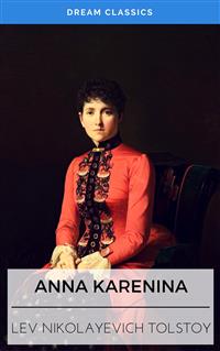 Anna Karenina (Dream Classics)