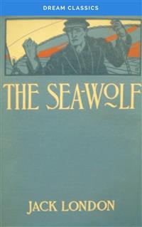 The Sea Wolf (Dream Classics)