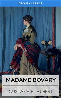 Madame Bovary (Dream Classics)