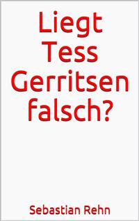 Liegt Tess Gerritsen falsch?