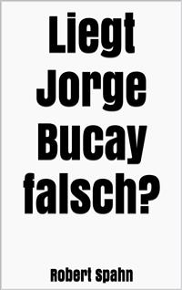 Liegt Jorge Bucay falsch?