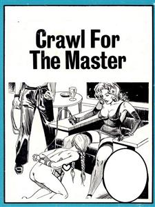 Crawl For The Master (Vintage Erotic Novel)