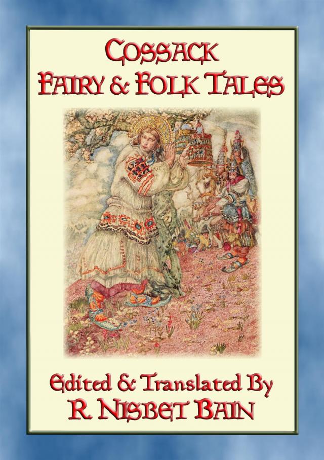 COSSACK FAIRY & FOLK TALES - 27 Illustrated Ukrainian Children's tales