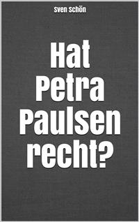 Hat Petra Paulsen recht?