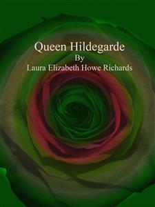 Queen Hildegarde
