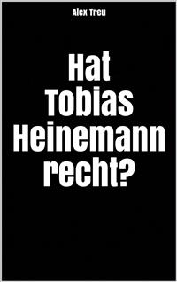 Hat Tobias Heinemann recht?