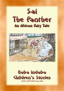 SAI THE PANTHER - A True Story about an African Leopard