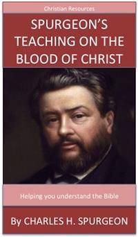 Spurgeon's Teaching On The Blood Of Christ