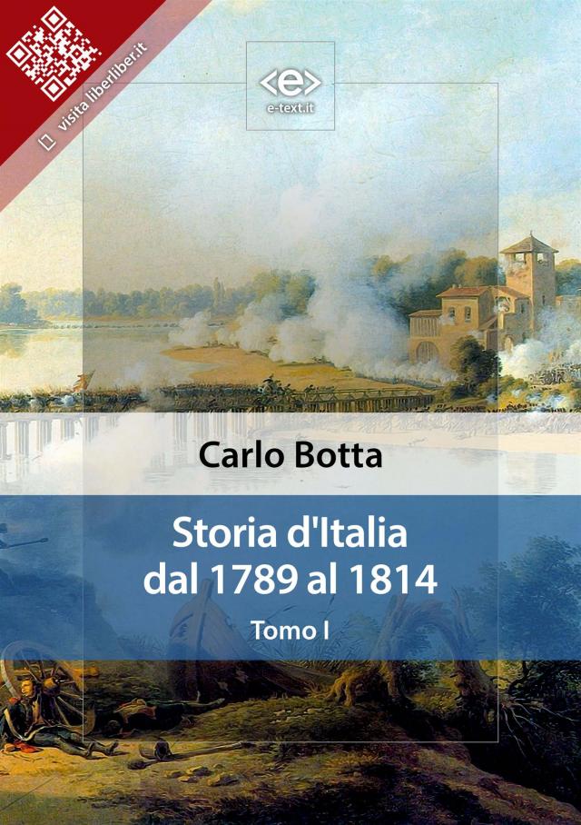 Storia d'Italia dal 1789 al 1814. Tomo I