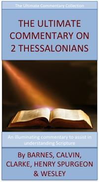 The Ultimate Commentary On 2 Thessalonians