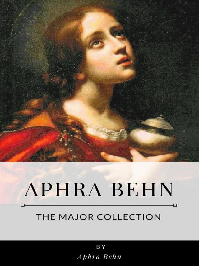 Aphra Behn – Major Collection