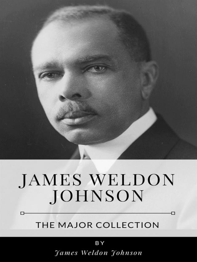James Weldon Johnson – The Major Collection