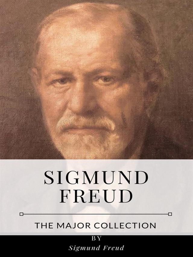 Sigmund Freud – The Major Collection