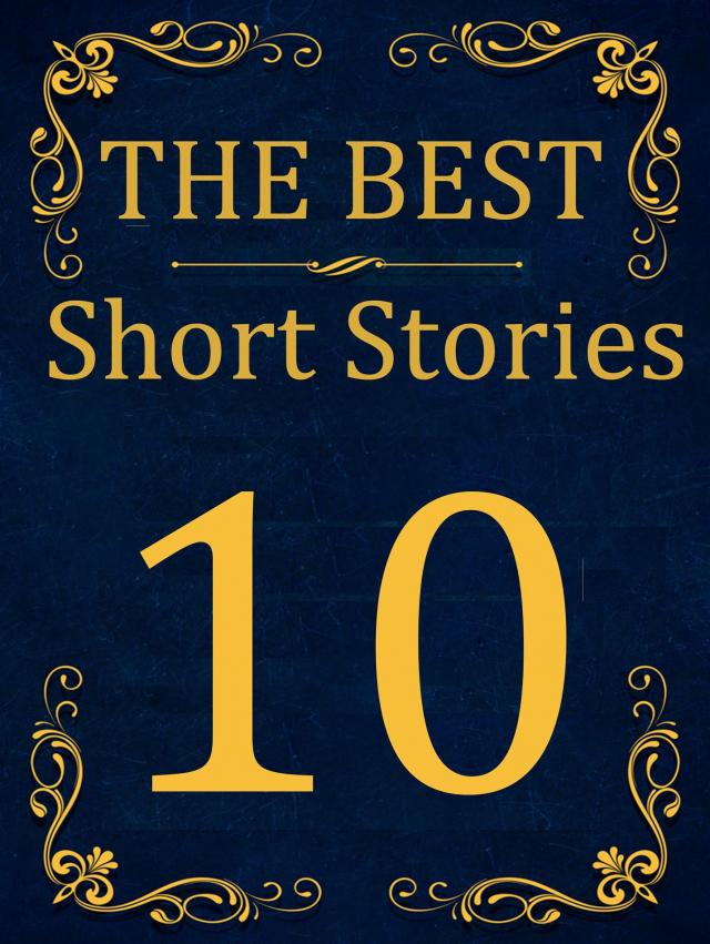 The Best Short Stories - 10