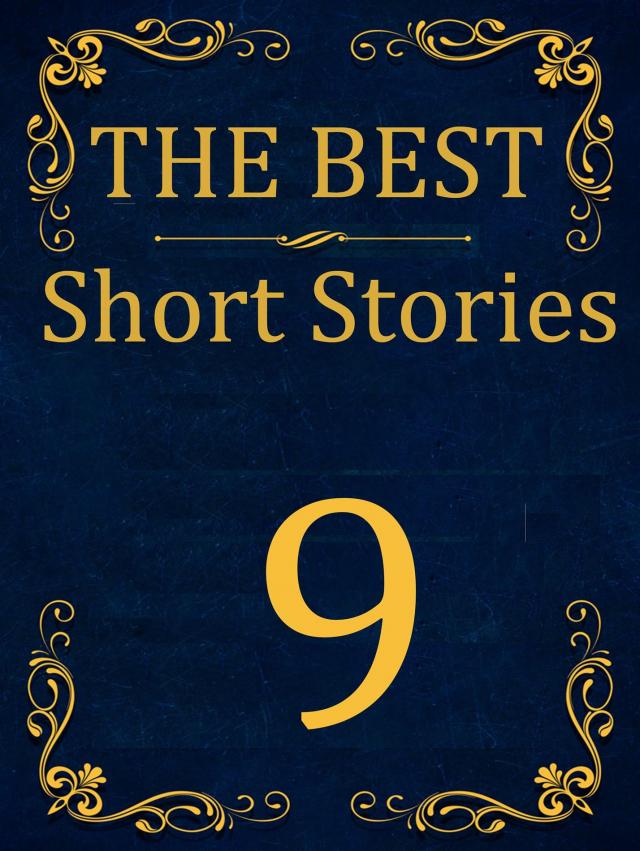 The Best Short Stories - 9