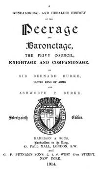 Burke's Genealogical and Heraldic History of the Peerage, Baronetage and Knightage