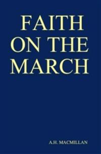 Faith on the March