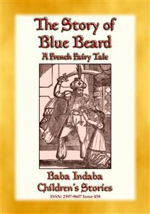 THE STORY OF BLUEBEARD - A French Fairytale