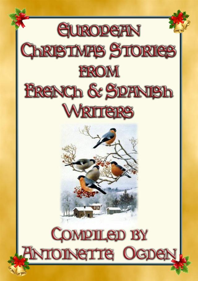 EUROPEAN CHRISTMAS STORIES from French and Spanish writers