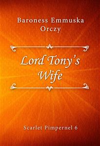 Lord Tony's Wife