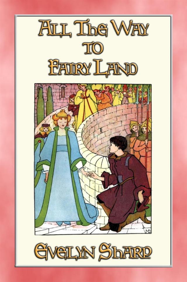 ALL THE WAY TO FAIRYLAND - 8 illustrated stories