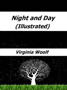 Night and Day (Illustrated)